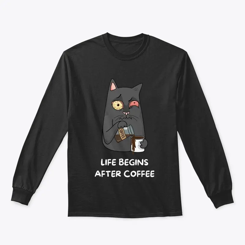 life begins after coffee