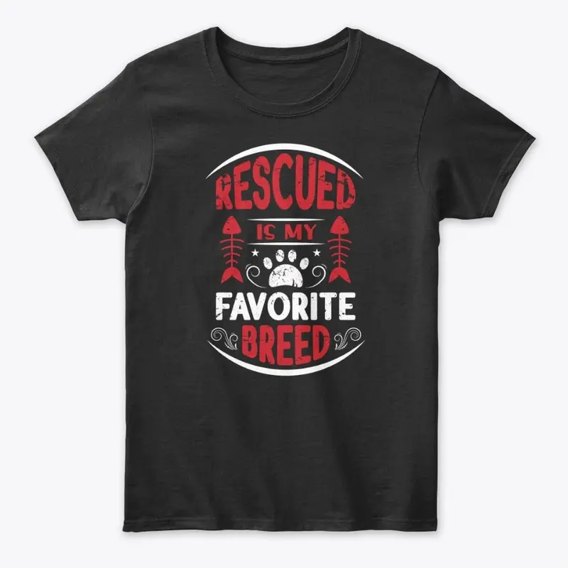 rescued is my favorite breed